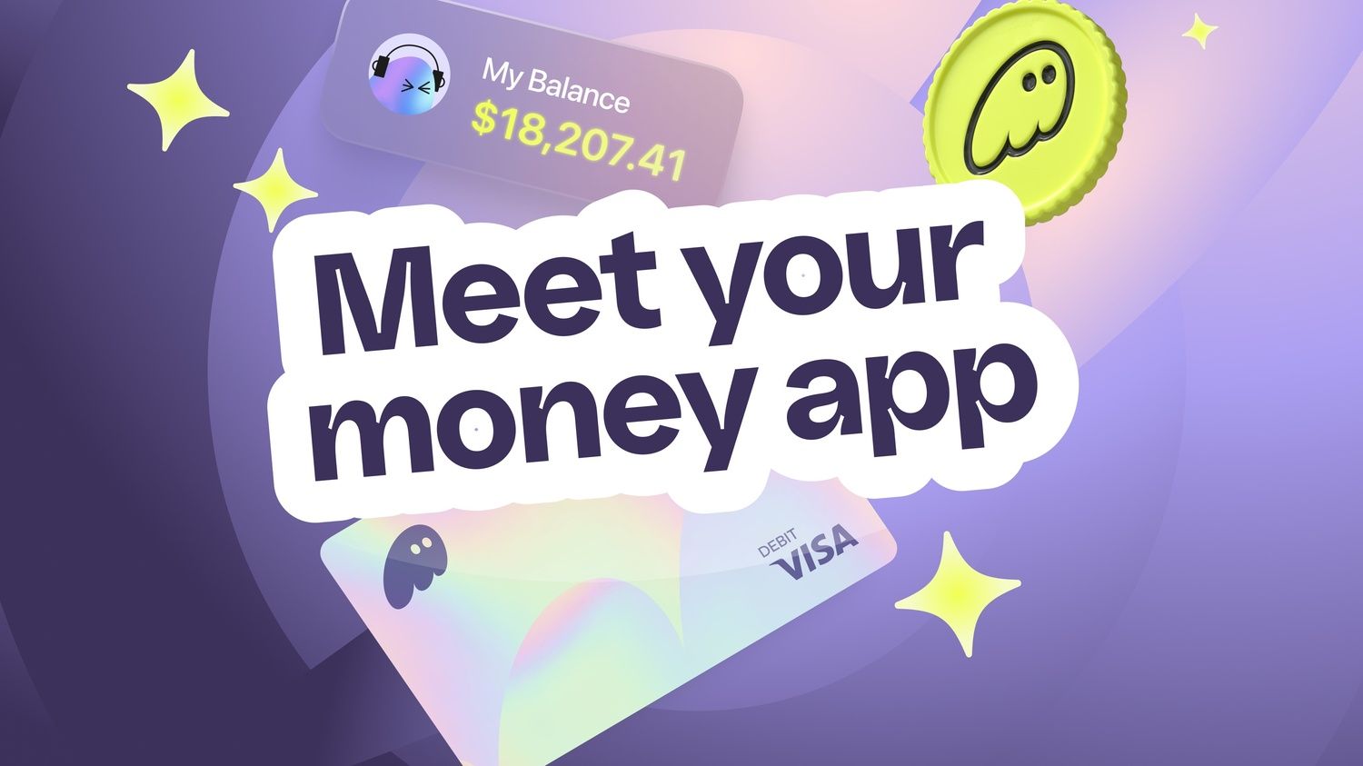 Text "Meet your money app" alongside illustrations of a digital balance display and a debit card on a purple background.