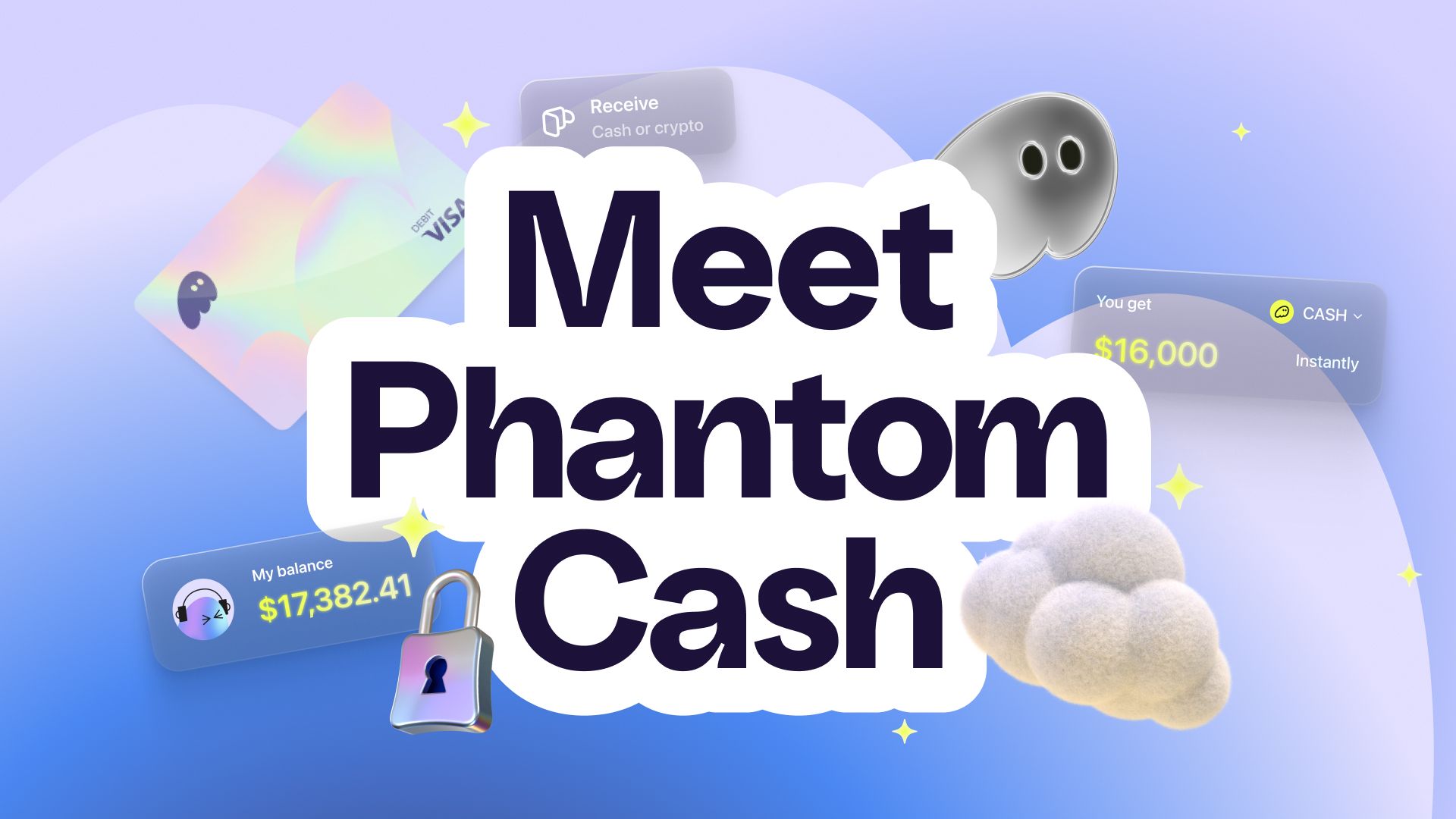 Text "Meet Phantom Cash" with a holographic Visa card, ghost icons, and digital wallet elements showing balances, crypto, and instant cash on a purple-blue background.