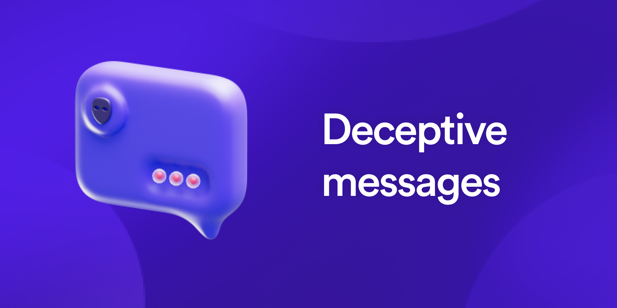 Deceptive Messages